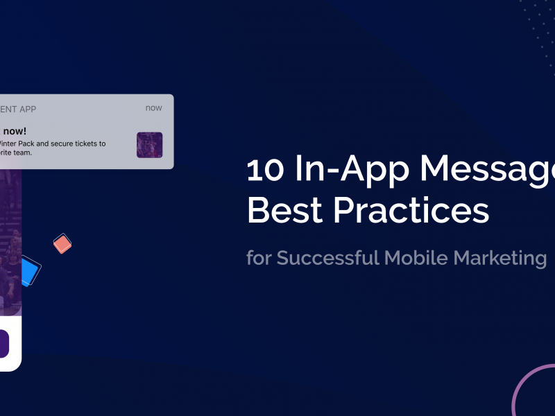10 In-App Messages Best Practices for Successful Mobile Marketing